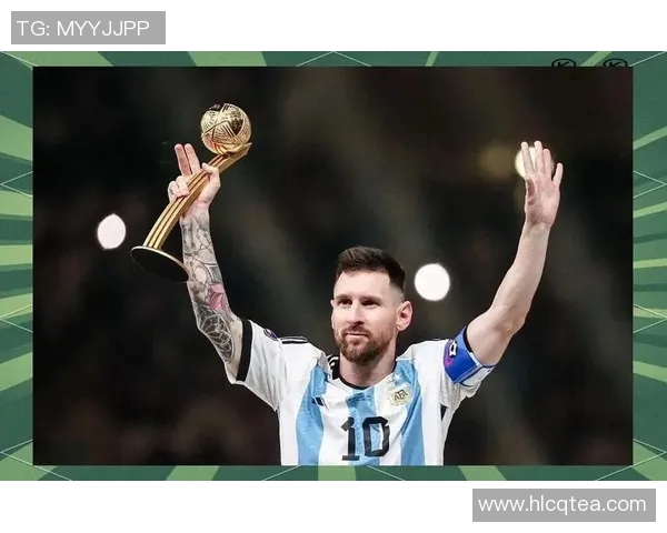 梅西带领阿根廷重夺世界杯荣耀历史性的回归与辉煌时刻